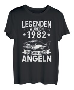 Legenden wurden 1982 geboren Geburtstag Fisch Angeln Angler T-Shirt