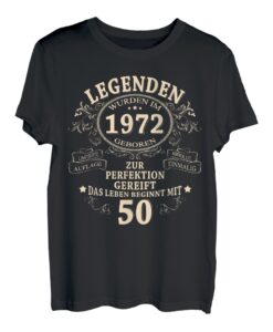 Legenden Wurden Im 1972 Geboren Geschenk 50 Geburtstag Mann T-Shirt