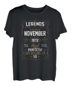 Legends Were Born In November 1972 50. Geburtstag Geschenke T-Shirt