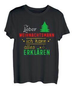 Lieber Weihnachtsmann Santa Nikolaus Neujahr Advent Geschenk T-Shirt