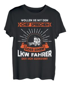 LKW Fahrer der Sich auskennt Lastkraftwagenfahrer LKW T-Shirt