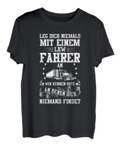 LKW Fahrer Fernfahrer Lastkraftwagen Trucker T-Shirt