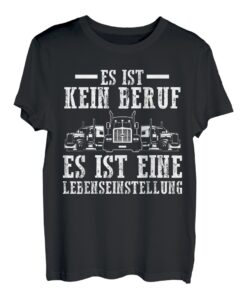 LKW Fahrer Fernfahrer Lastkraftwagen Trucker T-Shirt