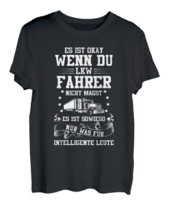 LKW Fahrer Fernfahrer Lastkraftwagen Trucker T-Shirt