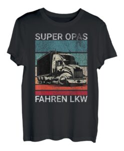 LKW-Fahrer Opa Spruch Berufskraftfahrer Kraftfahrer Trucker T-Shirt