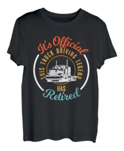 Lkw-Fahrlegende im Ruhestand, Lkw-Fahrer T-Shirt