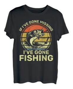 Lustig, wenn ich vermisst werde, bin ich zum Angeln gegangen T-Shirt