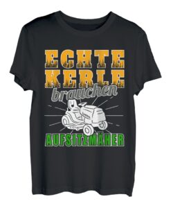 Lustige Aufsitzmäher Rasenpflege Gartenbau Gärtner T-Shirt
