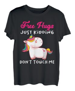 Lustige Einhorn-Liebhaber von Free Hugs just kidding don't touch me. T-Shirt