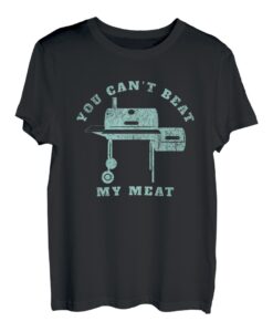 Lustige Grillgeschenke für Männer, die Sie nicht schlagen können, mein Fleisch T-Shirt
