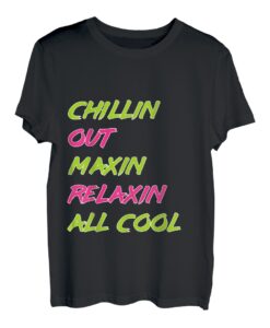 Lustiger Chillin Out Maxin Relaxin All Cool Bel Air T-Shirt