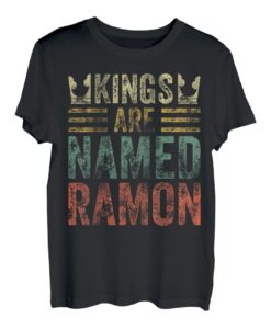 Lustiger personalisierter Name Shirt Kings Are Named Ramon T-Shirt