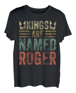 Lustiger personalisierter Namens-Shirt Kings Are Named Roger T-Shirt