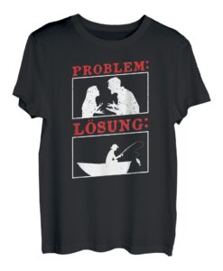 Lustiger Spruch als Geschenk für Angler und Angelset T-Shirt