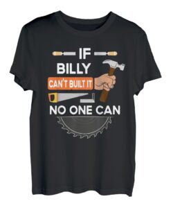 Lustiger Tischler-Holzarbeiter für Billy T-Shirt