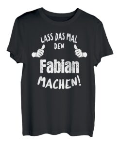 Lustiges Fabian Geschenk Geburtstag personalisiertes T-Shirt