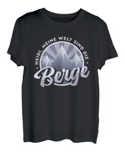 Lustiges Heidi meine Welt sind die Berge Bergsteiger Wandern T-Shirt