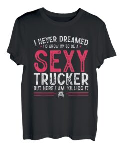 Lustiges LKW-Fahrer-Design für Trucker, Frauen, LKW-Liebhaber T-Shirt