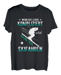 Lustiges Skifahren Geschenk Shirt Witziges Skifahrer T-Shirt