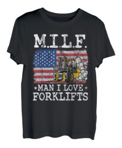 M.I.L.F. Man I Love Forklifts amerikanische Flagge Gabelstapler Fahrer T-Shirt