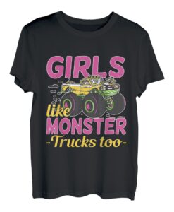 Mädchen mögen Monster Trucks Too Big Monster Trucks Lover T-Shirt