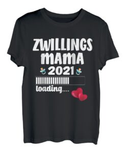 Mama loading 2021 Zwillingsmama Schwangerschaft Zwillinge T-Shirt