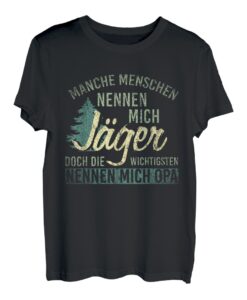 Manche Menschen nennen mich Jäger andere Opa Jagd T-Shirt