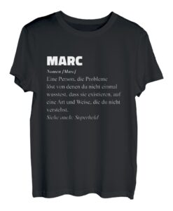Marc Eine Person Die Probleme Löst - Lustiger Spruch T-Shirt
