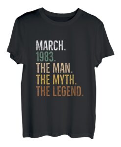 März 1983 The Man The Myth The Legend Geburtstagsgeschenk T-Shirt