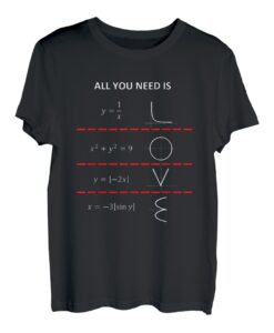Mathe All you need is Love T-Shirt Lehrer Geschenk Professor T-Shirt