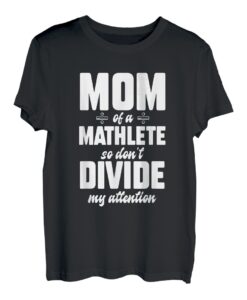 Matheliebhaberin, Mutter eines Matheleten, also teile meine Aufmerksamkeit nicht. T-Shirt