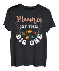 Meema Of The Big One Angeln, Geburtstagsparty, Geburtstag, Feier T-Shirt