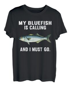 Mein Bluefish ruft und ich muss los Funny Fish T-Shirt