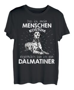 Mein Menschen Kostüm Bin ich ein Dalmatiner, Halloween T-Shirt