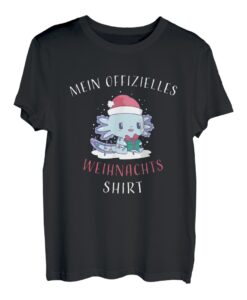 Mein offizielles Weihnachts Shirt Axolotl T-Shirt