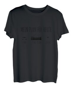 Mein Plan für heute KAFFEE BERGE WEIN Wein Rotwein Fun T-Shirt