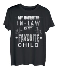 Meine Schwiegertochter ist mein Lieblingskind Schwiegertochter T-Shirt
