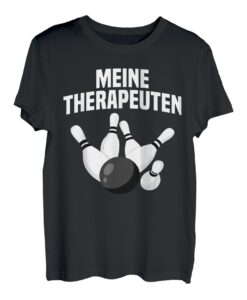 Meine Therapeuten Kegler Sportkegler Kegel T-Shirt