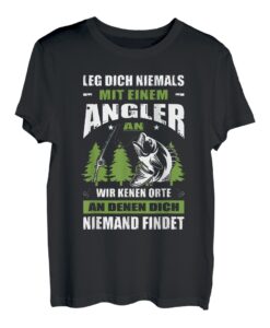 Men's T-Shirt "Leg Dich Niemal Mit Einem Angler An Wir Kissen Orte Angeling" [German Language], black