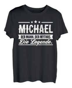 Michael Name Lustiger Spruch Shirt Vorname Geschenk