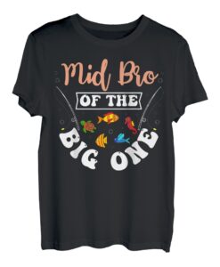 Mid Bro Of The Big One Angeln, Geburtstagsparty, Tag T-Shirt