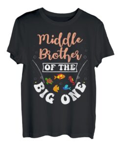 Middle Brother Of The Big One Angeln, Geburtstagsparty, Tag T-Shirt
