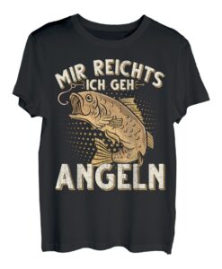 Mir Reichts Ich Geh Angeln Fischen Angler T-Shirt