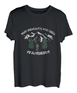 Mir reichts ich geh wandern T-Shirt