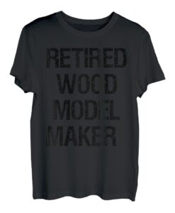 Modellbauer aus Holz im Ruhestand T-Shirt