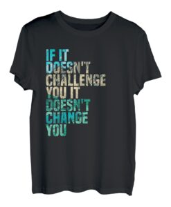 Motivierende Herausforderung T-Shirt
