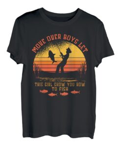 Move Over, Jungs, lassen Sie sich von diesem Mädchen zeigen, wie man fischt, Mädchen angeln T-Shirt