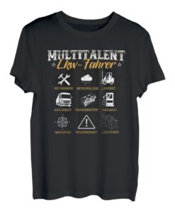 Multitalent LKW Fahrer Spruch Geschenk Fernfahrer Lastwagen T-Shirt