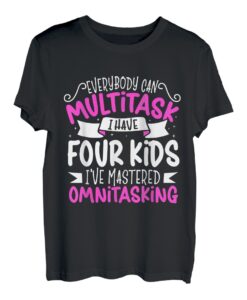 Multitasking kann jeder - Mutter und Kinder T-Shirt