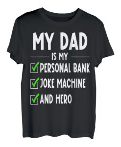 My Dad Personal Bank Joke Machine Hero Vatertag Idee T-Shirt